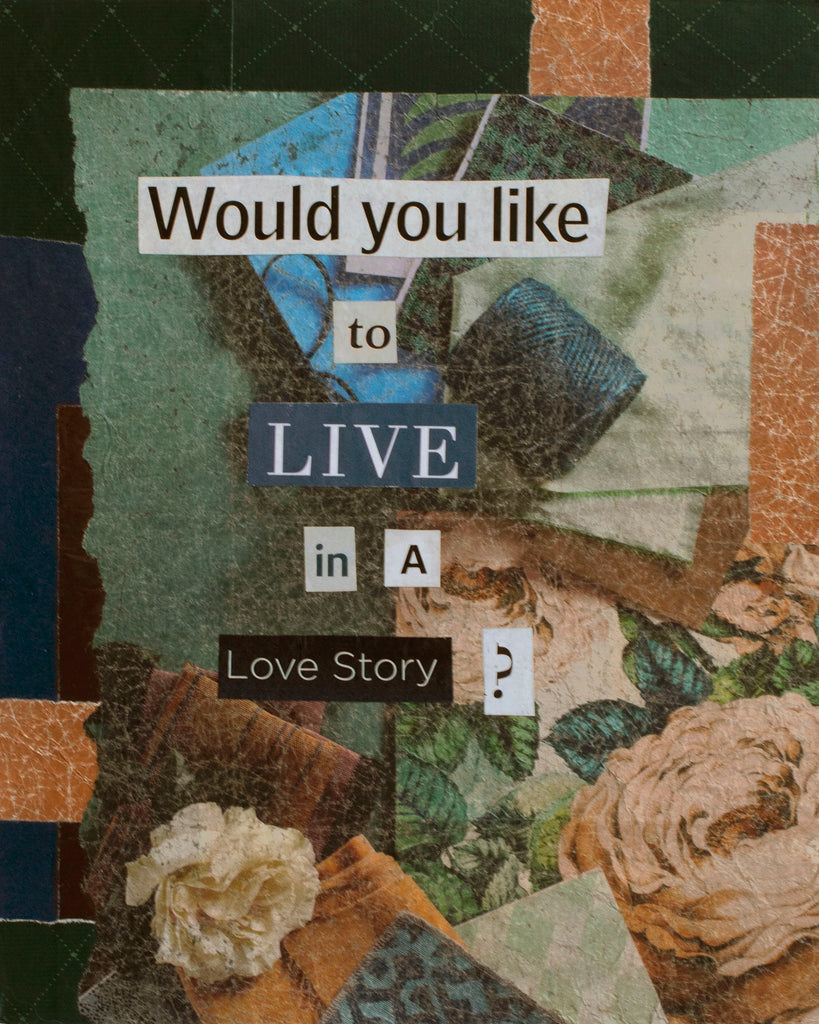 "Love Story," original collage, 10" x 8"