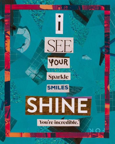 "You're Incredible," original collage, 10" x 8"